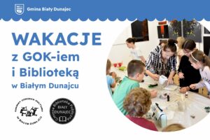 Miniaturka artykułu Wakacje z GOK-iem i Biblioteką w Białym Dunajcu!