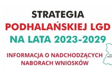 Miniaturka artykułu W Podhalańskiej LGD ogłoszono kolejne nabory wniosków